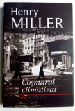 COSMARUL CLIMATIZAT de HENRY MILLER , 2011