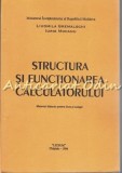 Structura Si Functionarea Calculatorului - Liudmila Gremalschi, Iurie Mocanu