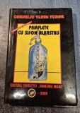Pamflete cu sifon albastru Corneliu Vadim Tudor cu autograf