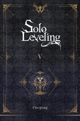 Solo Leveling, Vol. 5 (Novel) foto