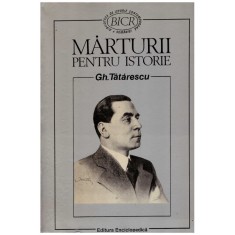 Gh. Tatarescu - Marturii pentru istorie - 130989