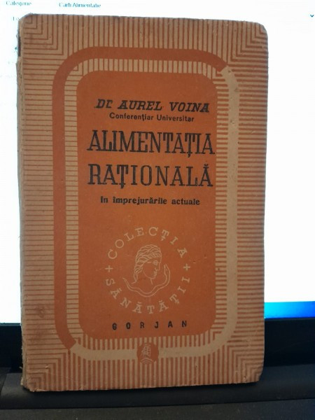 Alimentatia rationala in imprejurarile actuale - Aurel Voina