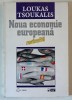 NOUA ECONOMIE EUROPEANA , EDITIE REVIZUITA de LOUKAS TSOUKALIS , 2000