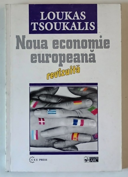 NOUA ECONOMIE EUROPEANA , EDITIE REVIZUITA de LOUKAS TSOUKALIS , 2000