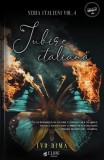 Iubire Italiana. Seria Italieni Vol.4 (Elire Books), Royal Ink Books