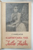 SCANTEETOAREA VIATA A IULIEI HASDEU de C. MANOLACHE , 1939 , DEDICATIE *