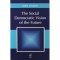 The social democratic vision of the future / Ivan Vitanyi