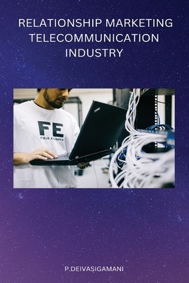 Relationship Marketing Telecommunication Industry