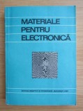 V. M. Catuneanu - Materiale pentru electronica