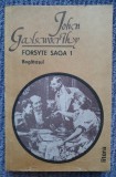 Forsyte Saga - John Galsworthy, volumul I Bogatasul, 1991, stare buna