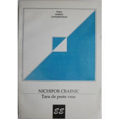 Tara de peste veac &ndash; Nichifor Crainic