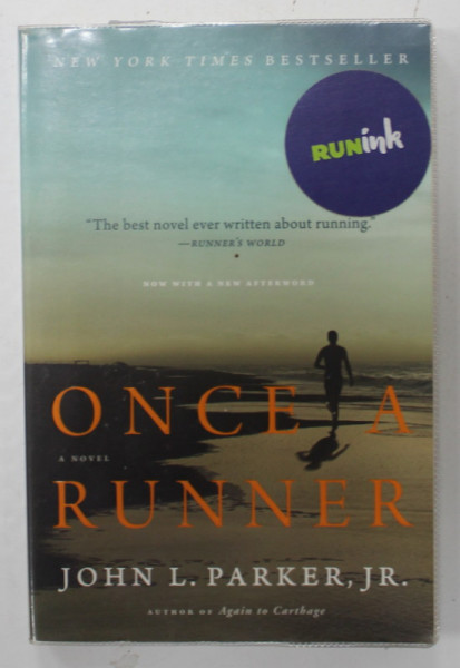 ONCE A RUNNER , a novel by JOHN L. PARKER , JR. , 1990