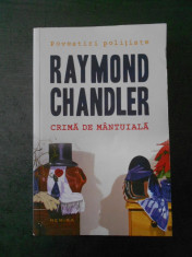 RAYMOND CHANDLER - CRIMA DE MANTUIALA foto