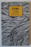 CURL by T.O. BOBE , 2019