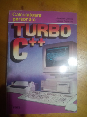 Turbo C++-Octavian Catrina,Iuliana Cojocaru foto