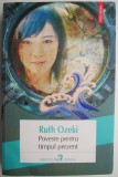 Poveste pentru timpul prezent &ndash; Ruth Ozeki