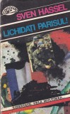 Sven Hassel - Lichidati Parisul!