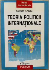 Teoria politicii internationale - Kenneth N. Waltz foto