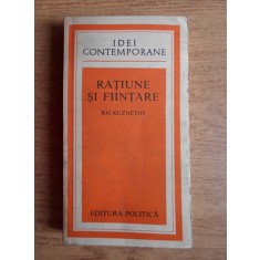B. G. Kuznetov - Ratiune si fiintare