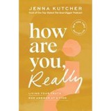 How Are You, Really?