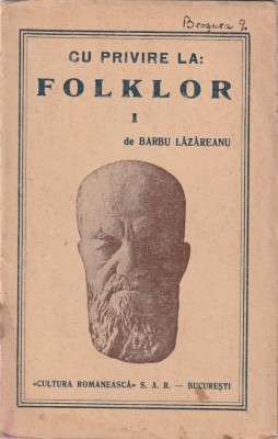 BARBU LAZAREANU - CU PRIVIRE LA FOLKLOR ( I SI II ) ( INTERBELICA ) foto