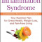 The Inflammation Syndrome: Your Nutrition Plan for Great Health, Weight Loss, and Pain-Free Living