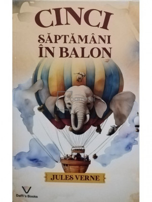 Jules Verne - Cinci saptamani in balon (editia 2023) foto