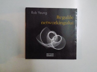 REGULILE NETWORKINGULUI de ROB YEUNG , 2009 foto