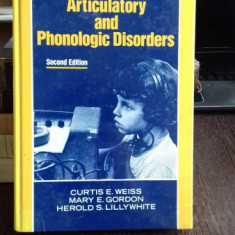 CLINICAL MANAGEMENT OF ARTICULATORY AND PHONOLOGICAL DISORDERS - CURTIS E. WEISS (MANAGEMENTUL CLINIC AL TULBURARILOR ARTICULARE SI FONETICE)