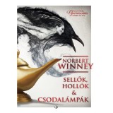 Sellők, holl&oacute;k &amp; csodal&aacute;mp&aacute;k - Kalandok &Oacute;perenci&aacute;n innen &eacute;s t&uacute;l - Norbert Winney