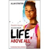 Life, Above All