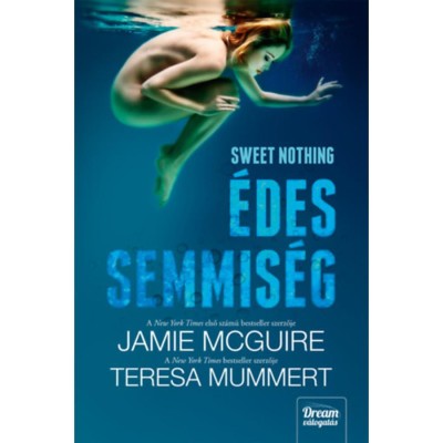 Sweet Nothing - &amp;Eacute;des semmis&amp;eacute;g - Jamie McGuire foto