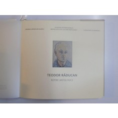TEODOR RADUCAN , REPERE ANTOLOGICE , 2010