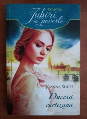 Joanna Shupe - Ducesa curtezana foto