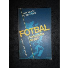 ION IONESCU, CORNEL DINU - FOTBAL. CONCEPTIA DE JOC (1982)