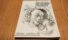 DAN DESLIU (dedicatie-autograf pentru GEORGE SBARCEA) - Un Glont Pierdut - poeme - Editura Albatros, 1991, 258 p.; tiraj: 600 ex.