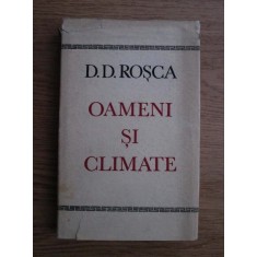 D. D. Rosca - Oameni si climate (1971, editie cartonata)