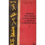 Indrumator pentru ridicarea calificarii cazangiilor si lacatusilor de constructii metalice, Volumul al II-lea