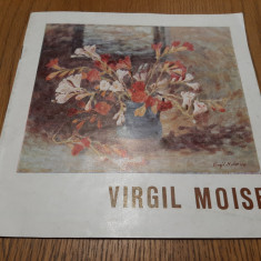 VIRGIL MOISE - Expozitie de Pictura - Galeria Orizont, 1987, catalog