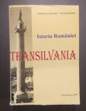 ISTORIA ROMANIEI - TRANSILVANIA - VOL 1 - SOCIETATEA CULTURALA GEORGE BARITIU