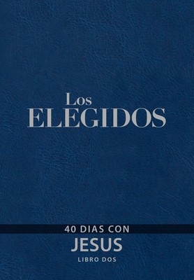 Los Elegidos Libro DOS: 40 D foto