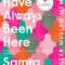 We Have Always Been Here: A Queer Muslim Memoir