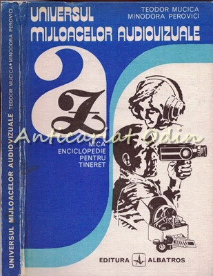 Universul Mijloacelor Audiovizuale - Teodor Mucica, Minodora Perovici