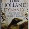 DYNASTY , THE RISE AND FALL OF THE HOUSE OF CAESAR by TOM HOLLAND , 2016