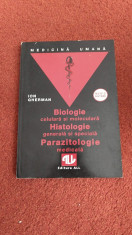 BIOLOGIE CELULARA, HISTOLOGIE, PARAZITOLOGIE - ION GHERMAN (teste si sinteze) foto