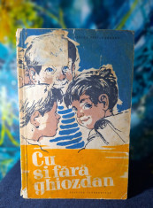 Carte - Cu si fara ghiozdan - Mircea Santimbreanu ( Ed. Tineretului, 1956 ) foto