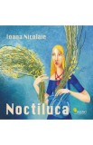 Noctiluca - Ioana Nicolaie