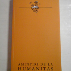 AMINTIRI DE LA HUMANITAS - LIDIA BODEA, ANDREI PLESU