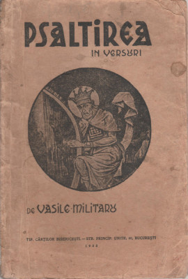 Vasile Militaru - Psaltirea in versuri (editie princeps) foto