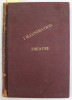 L &#039;ILLUSTRATION THEATRALE , JOURNAL D &#039;ACTUALITES DRAMATIQUES , COLIGAT DE 8 NUMERE CONSECUTIVE , APARUTE IN PERIOADA , 24 MARTIE - 23 IUNIE, 1906